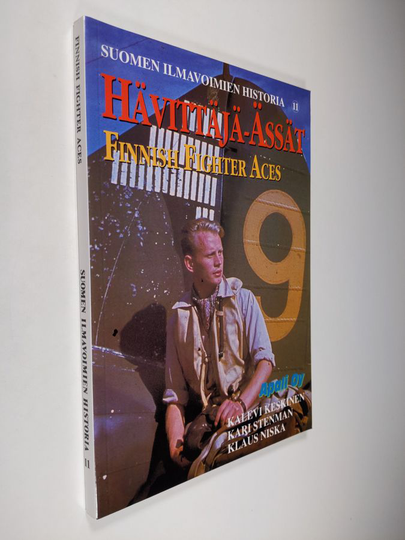 Kalevi Keskinen : Suomen ilmavoimien historia 11 : Hävittäjä-ässät = Finnish fighter aces