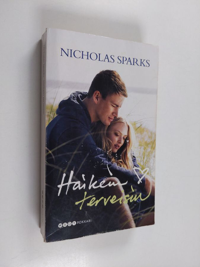 Nicholas Sparks : Haikein terveisin