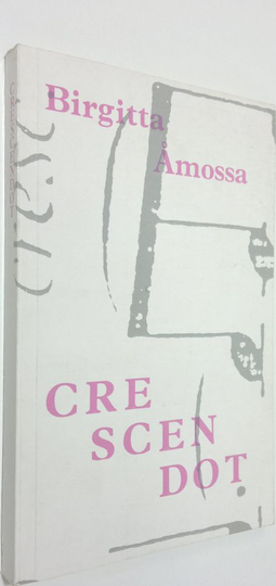 Birgitta Åmossa : Crescendot