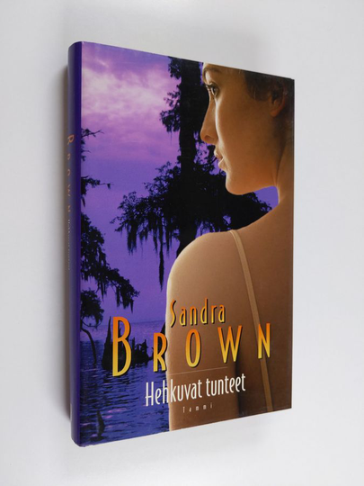 Sandra Brown : Hehkuvat tunteet