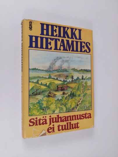 Heikki Hietamies : Sitä juhannusta ei tullut