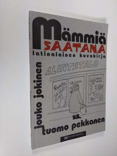 Jouko Jokinen : Mämmiä saatana : latinalainen kuvakirja