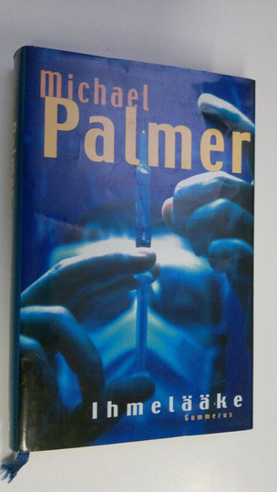 Michael Palmer : Ihmelääke