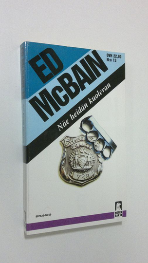 Ed McBain : Näe heidän kuolevan