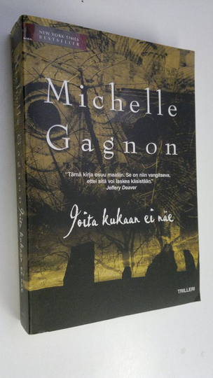 Michelle Cagnon : Joita kukaan ei näe