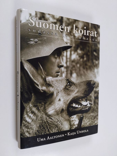 Suomen koirat sodassa ja rauhassa