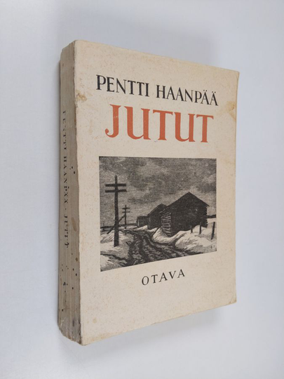 Pentti Haanpää : Jutut : uusittu valikoima