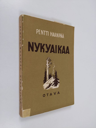 Pentti Haanpää : Nykyaikaa : kertomuksia