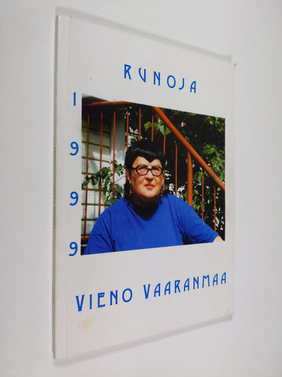 Vieno Vaaranmaa : Runoja