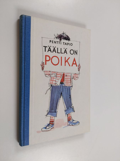 Pentti Tapio : Täällä on poika