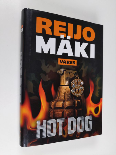 Reijo Mäki : Hot dog