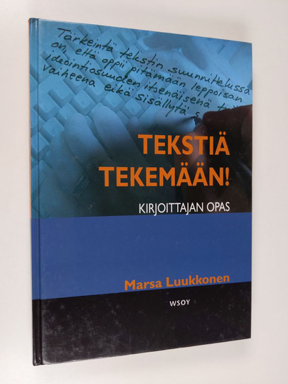 Marsa Luukkonen : Tekstiä tekemään! : kirjoittajan opas