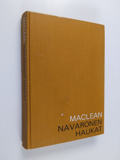 Alistair MacLean : Navaronen haukat