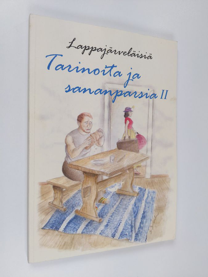 Lappajärveläisiä tarinoita ja sananparsia 2