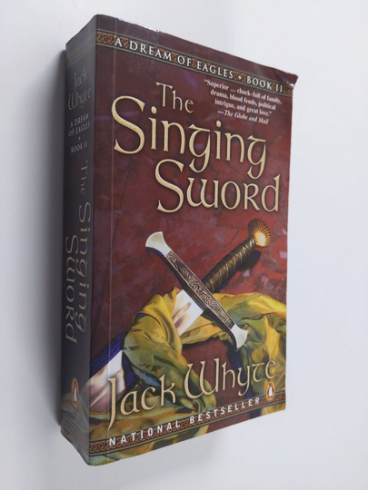 Jack Whyte : The Singing Sword