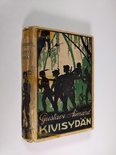 Gustave Aimard : Kivisydän : seikkailuja kaukaisessa Lännessä