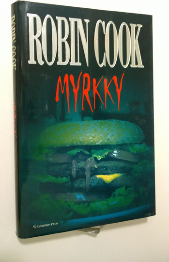 Robin Cook : Myrkky