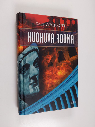 Sari Weckroth : Kuohuva Rooma