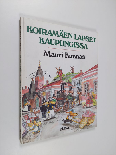 Mauri Kunnas : Koiramäen lapset kaupungissa