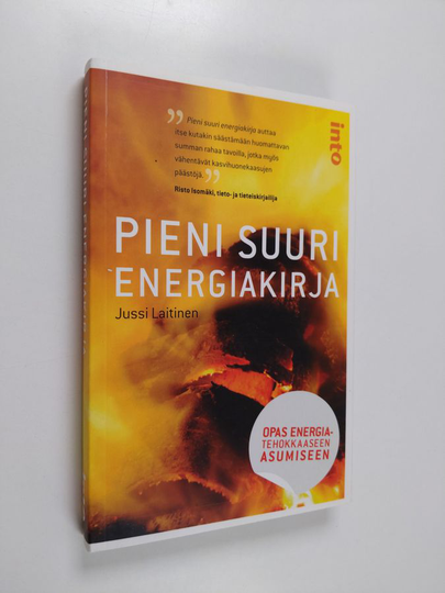 Jussi Laitinen : Pieni suuri energiakirja : opas energiatehokkaaseen asumiseen