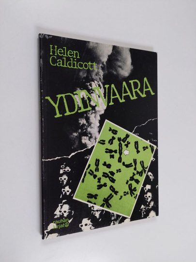 Helen Caldicott : Ydinvaara