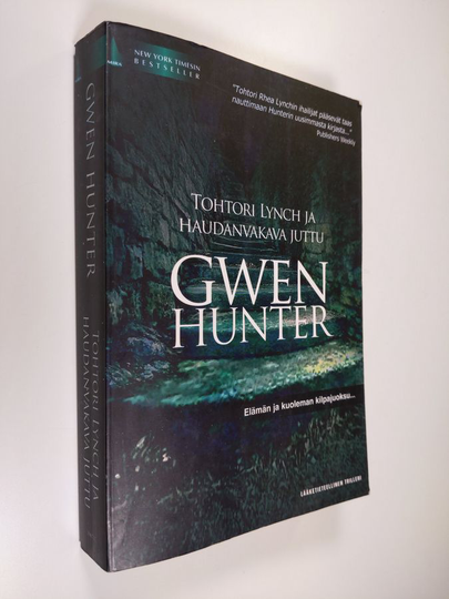 Gwen Hunter : Tohtori Lynch ja haudanvakava juttu
