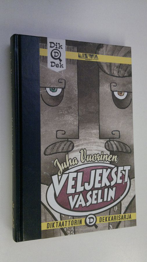 Juha Vuorinen : Veljekset Vaselin : salapoliisiromaani