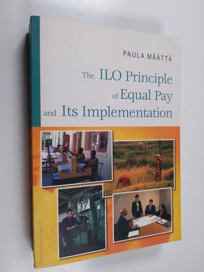 Paula Määttä : The ILO Principle of Equal Pay and Its Implementation