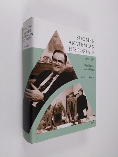 Allan Tiitta : Suomen Akatemian historia 2, 1970-1988 : yhteiskunta ja tutkimus