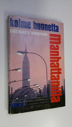 Georges Simenon : Kolme huonetta Manhattanilla