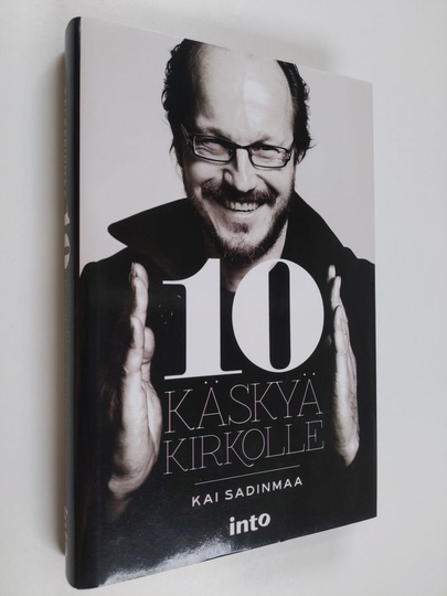 Kai Sadinmaa : 10 käskyä kirkolle