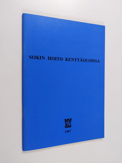 Sokin hoito kenttäoloissa
