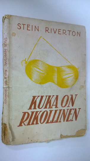 Stein Riverton : Kuka On Rikollinen, Stein