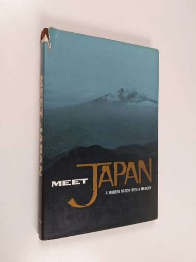 Meet Japan : a modern nation with a memory