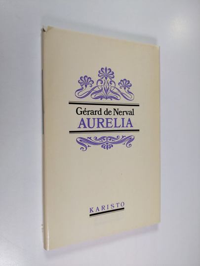 Gerard de Nerval : Aurelia