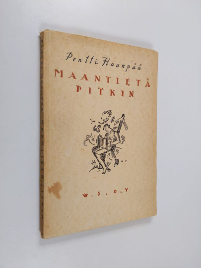 Pentti Haanpää : Maantietä pitkin