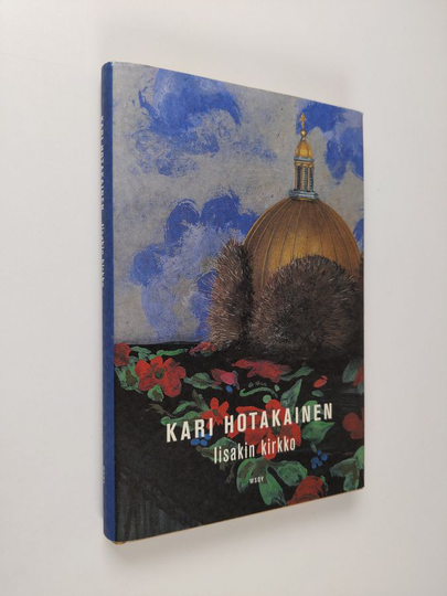 Kari Hotakainen : Iisakin kirkko