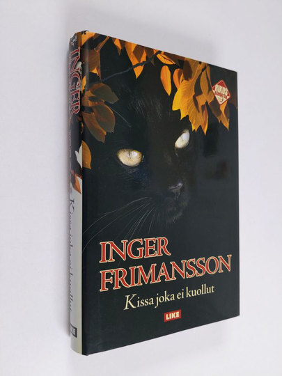 Inger Frimansson : Kissa, joka ei kuollut
