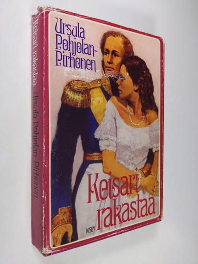 Ursula Pohjolan-Pirhonen : Keisari rakastaa