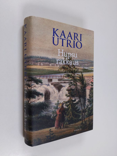 Kaari Utrio : Hupsu rakkaus
