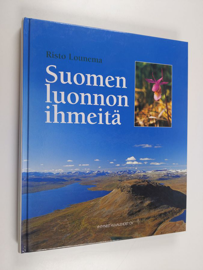 Risto Lounema : Suomen luonnon ihmeitä