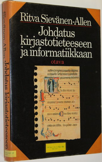 Ritva Sievänen-Allen : Johdatus kirjastotieteeseen ja informatiikkaan
