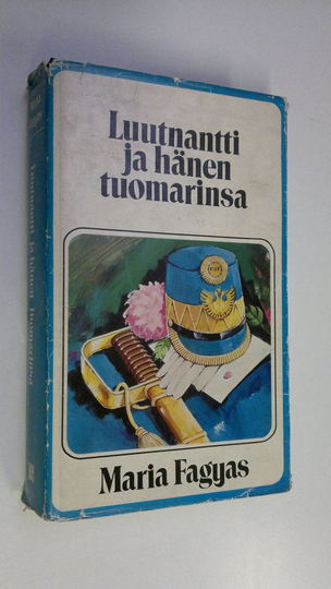 Maria Fagyas : Luutnantti ja hänen tuomarinsa