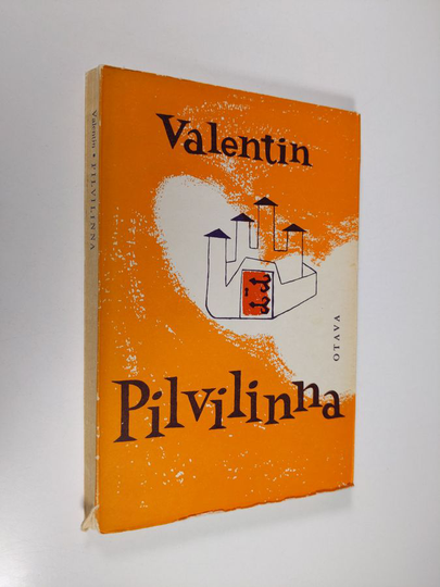 Valentin : Pilvilinna : eräänlainen kertomus