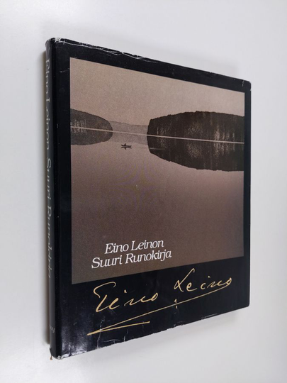 Eino Leino : Eino Leinon suuri runokirja