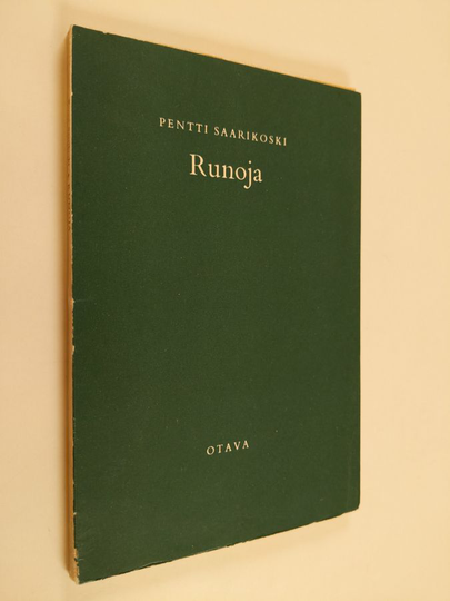 Pentti Saarikoski : Runoja