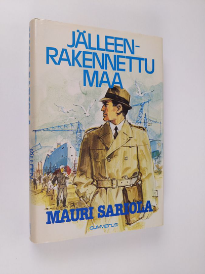 Mauri Sariola : Jälleenrakennettu maa