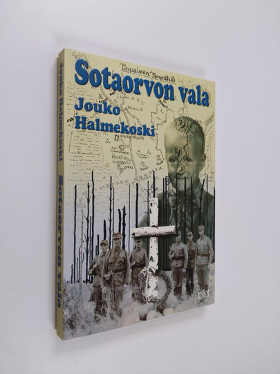 Jouko Halmekoski : Sotaorvon vala ja kuinka se purkautui : muistelmat