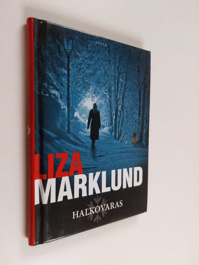 Liza Marklund : Halkovaras