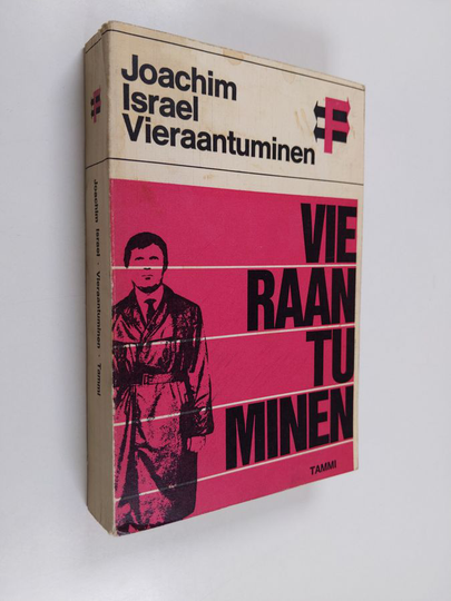 Joachim Israel : Vieraantuminen: Marxista nykysosiologiaan : makrososiologinen tutkielma